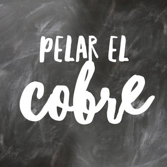 Colombian expressions explained: ‘Pelar el&nbsp;cobre’