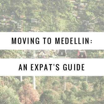 Moving to Medellin? Here’s How to Do&nbsp;It